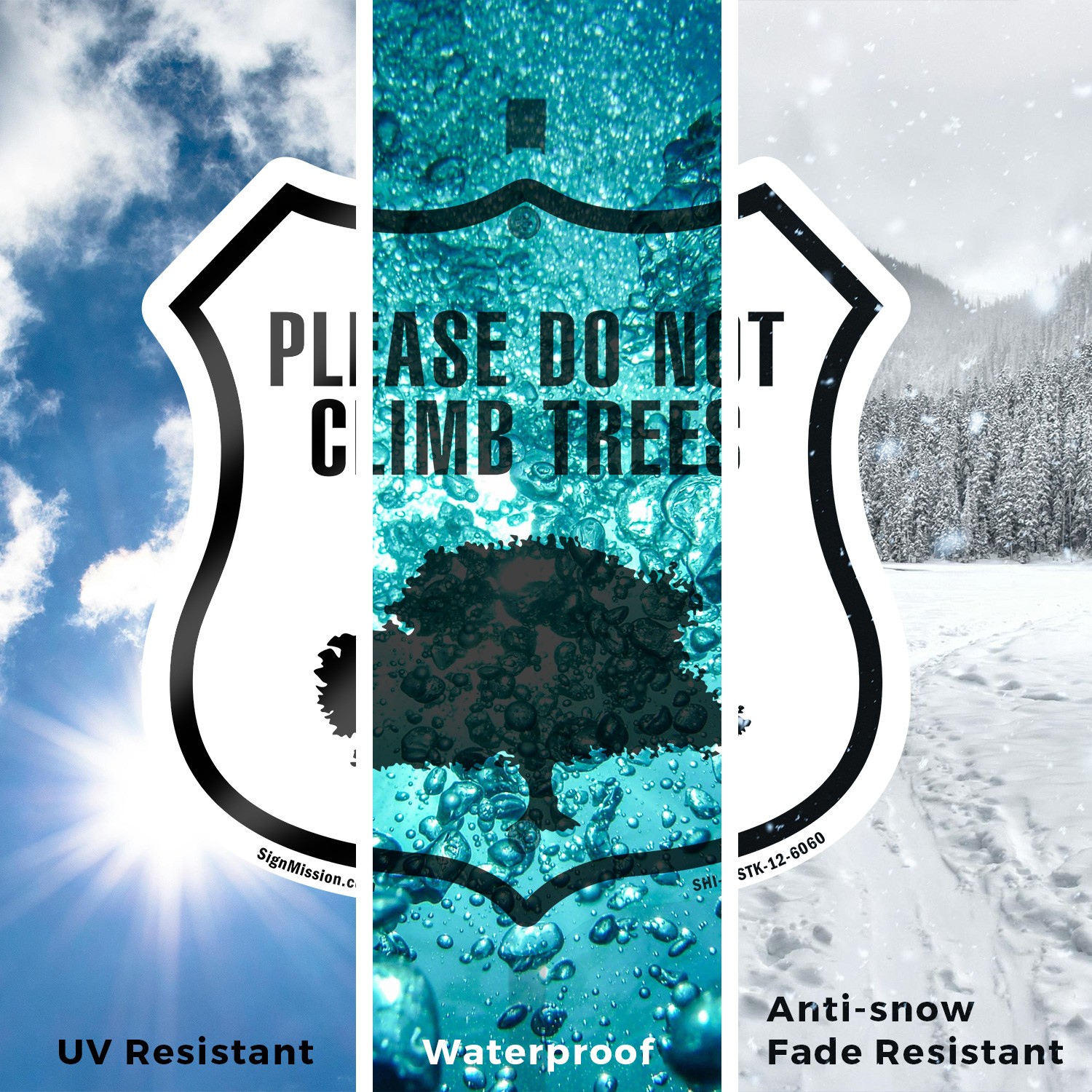 Please Do Not Climb In Trees Shield Shaped Sign With Stake Weather Resistant
