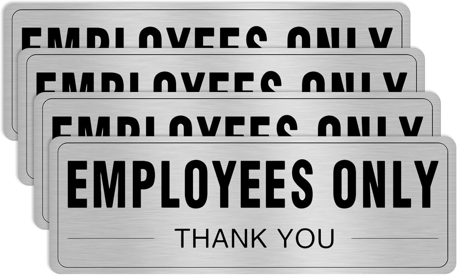 Employees Only 9×3 Inch Aluminum Silver Sign Self-Adhesive Metal Signs – 4pcs