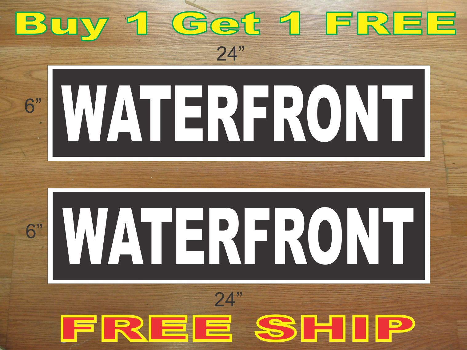 White on Black WATERFRONT 6&Prime;x24&Prime; REAL ESTATE RIDER SIGNS Buy 1 Get 1 FREE