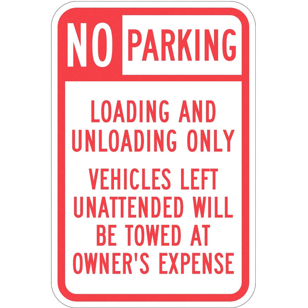 LYLE T1-1101-HI_12x18 Loading Zone No Parking Sign,18&Prime; x 12&Prime; 36A904