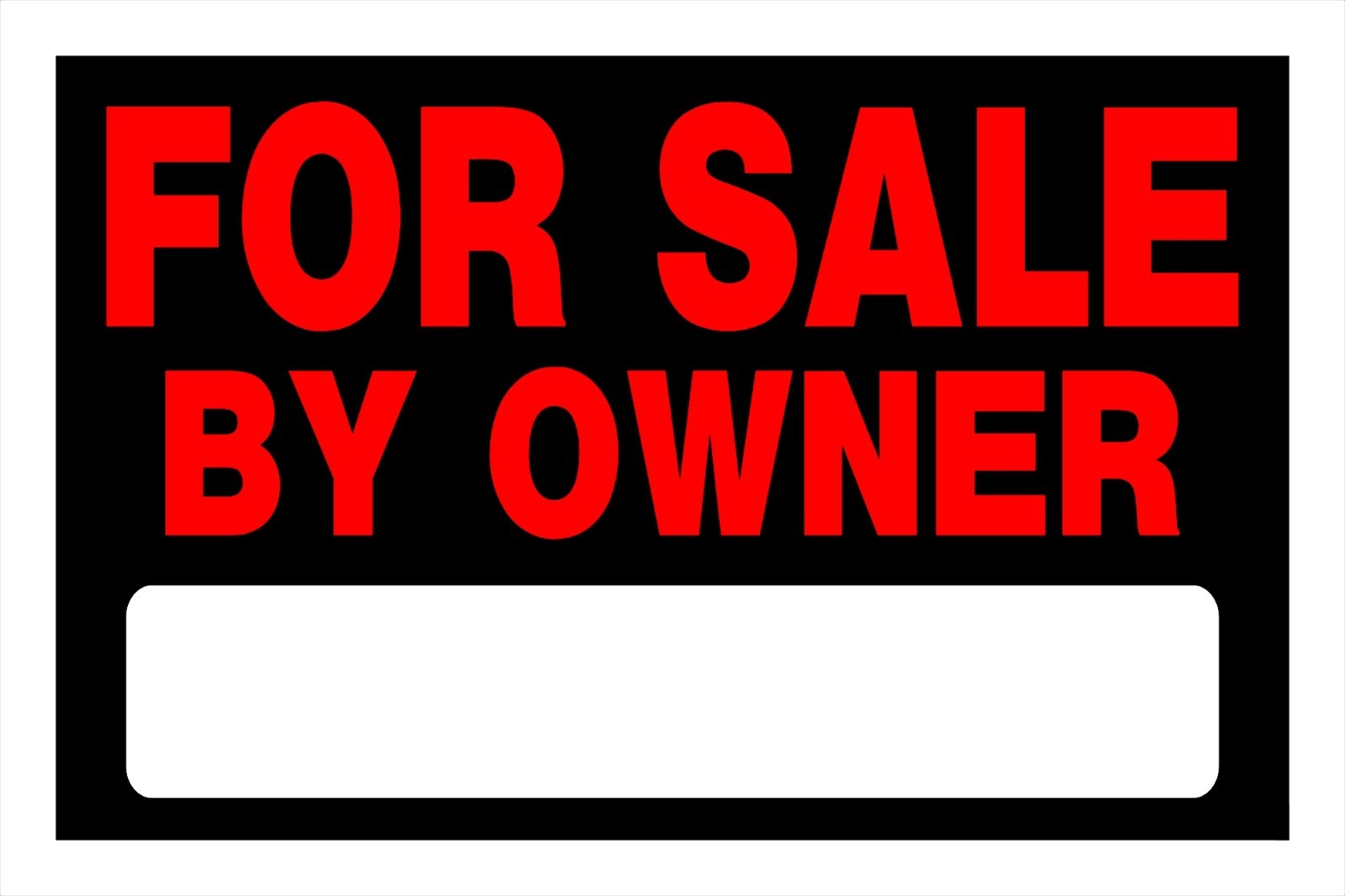 FOR SALE BY OWNER Plastic Sign 8&Prime; x 12&Prime; house car motorcycle auto Hillman 839930