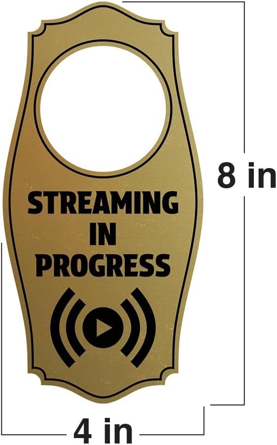 Streaming In Progress Door Hanger House or Business Door Sign Black Gold 4&Prime; X 8&Prime;