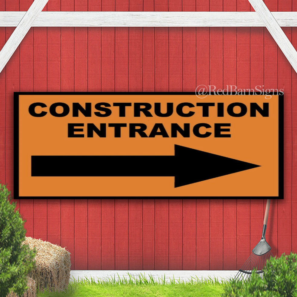 Construction Entrance Indoor Outdoor Banner sign with grommets