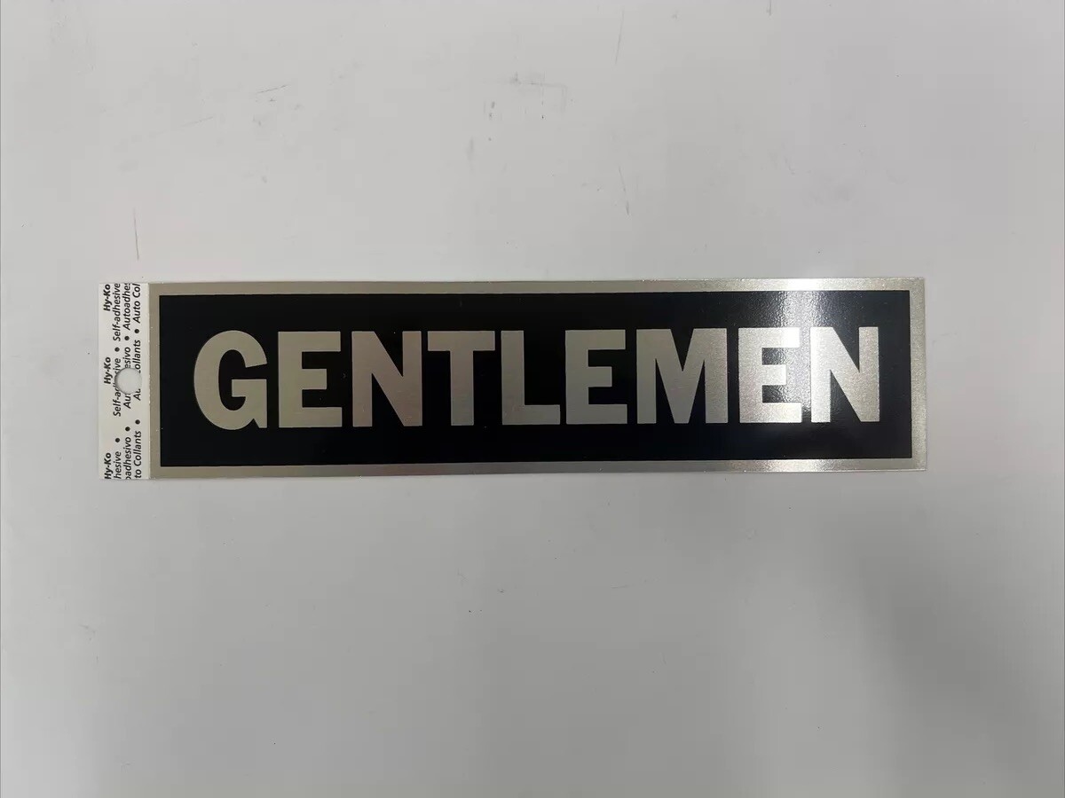Hy-Ko Gentleman Brushed Aluminum Self Adhesive 8” X 2” Sign