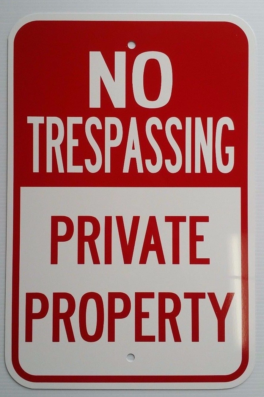 12&Prime;X18&Prime; NO TRESPASSING PRIVATE PROPERTY ALUMINUM SIGNS Heavy Duty Metal Land
