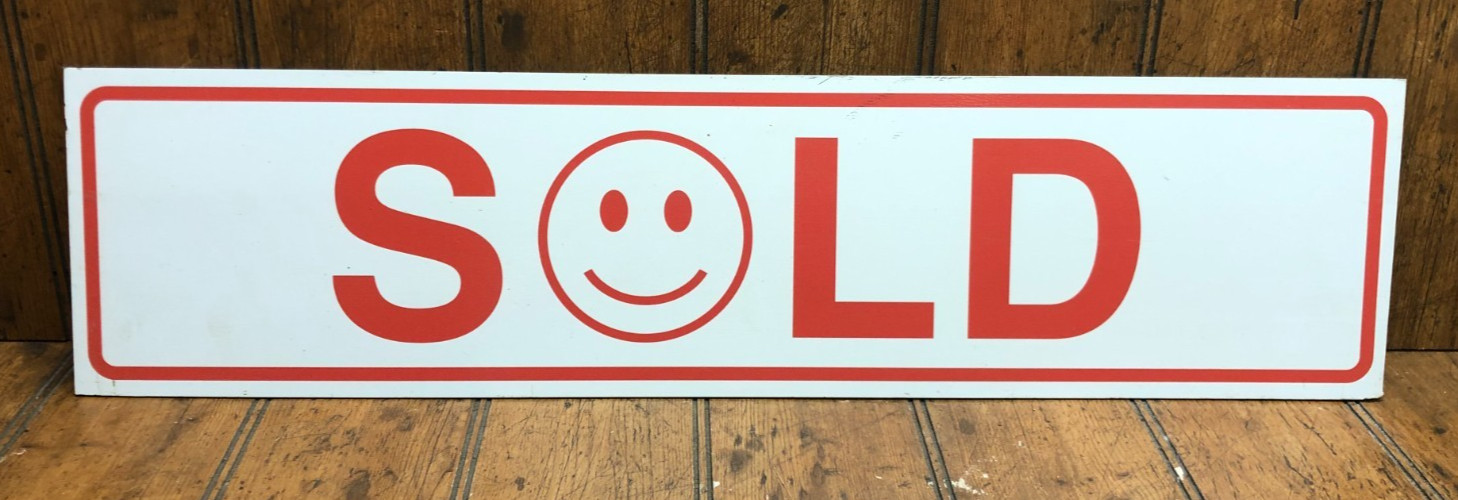 Used « Sold » Smiley Face Sign 24&Prime;x6&Prime; Double Sided