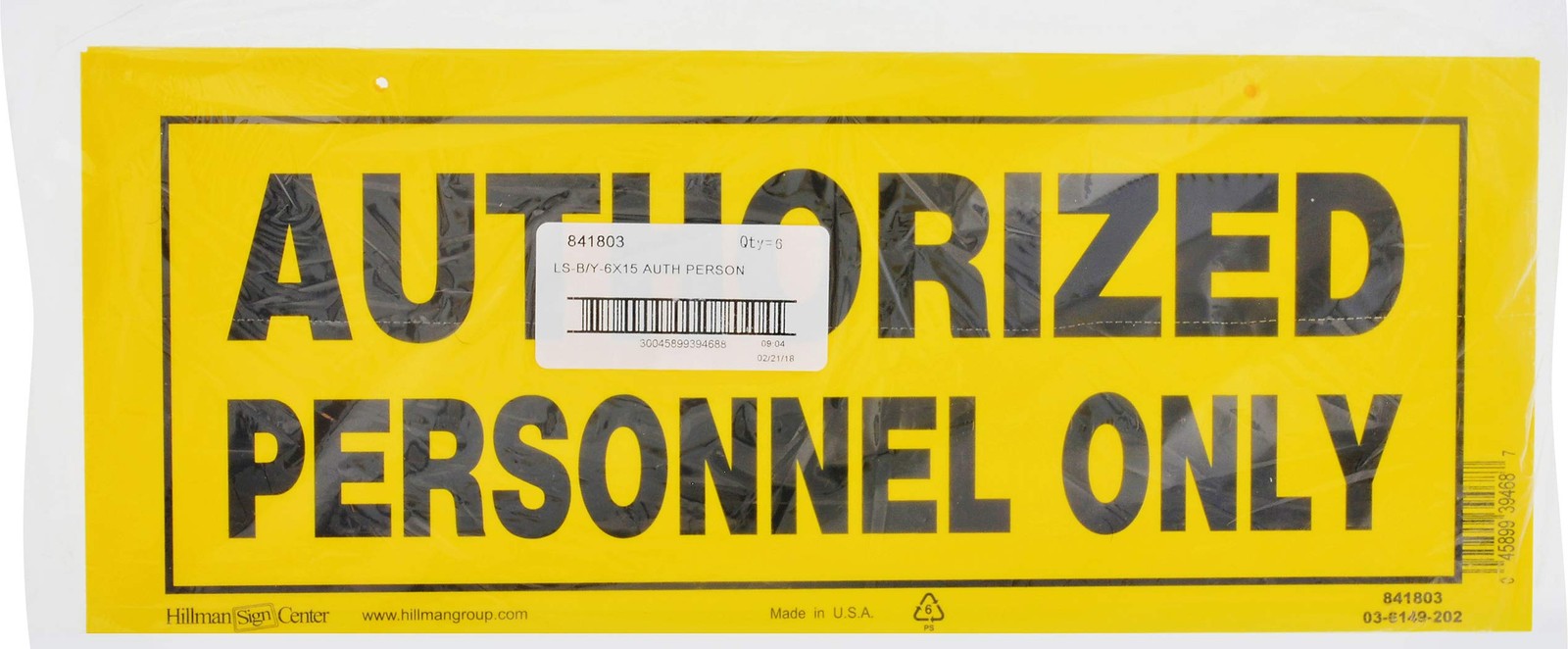 1 PCS 841803 Authorized Personnel Only Sign 6×15 Inch Yellow Black Plastic