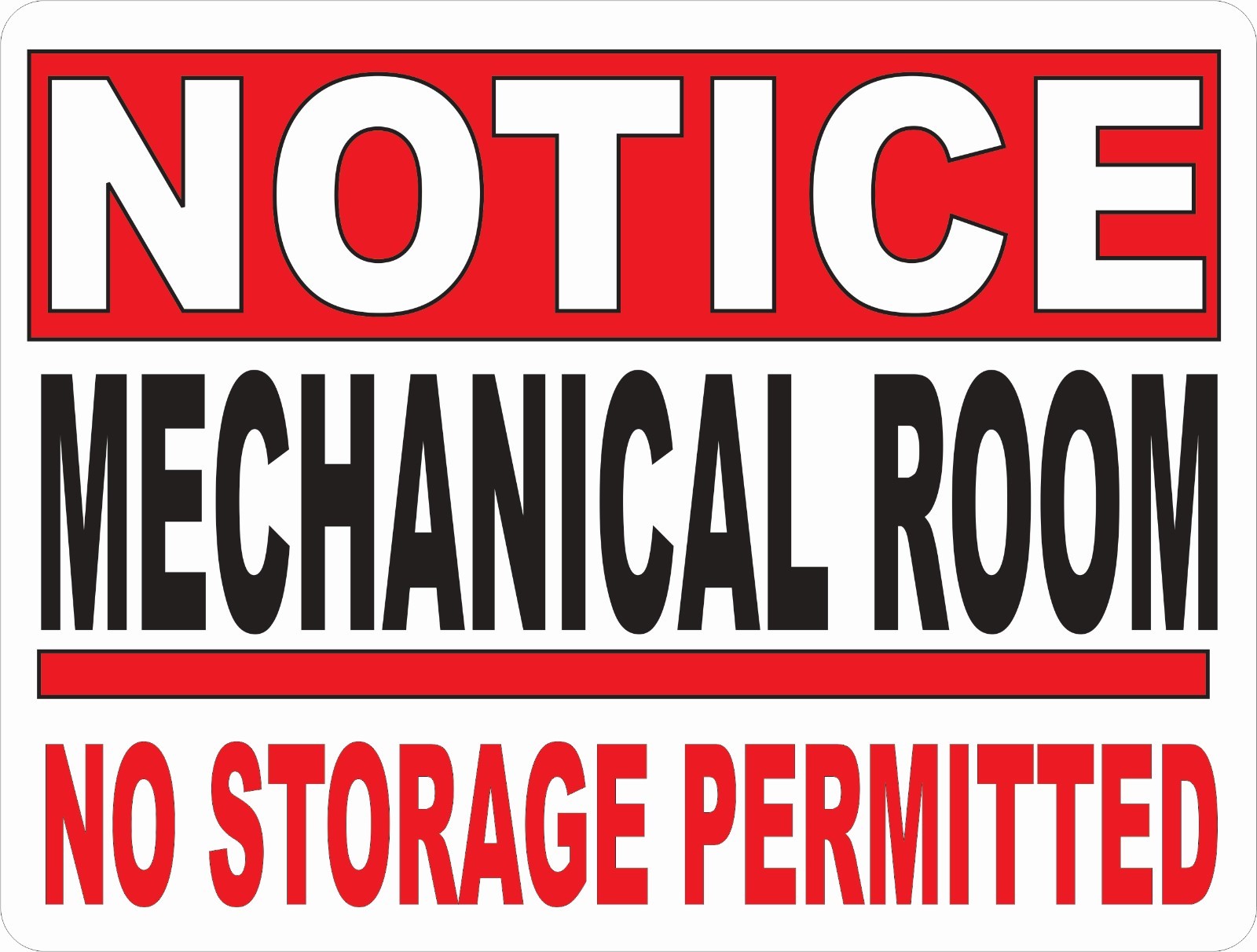 Mechanical Room No Storage Permitted Sign. Size Options, Mechanical Rooms Rule