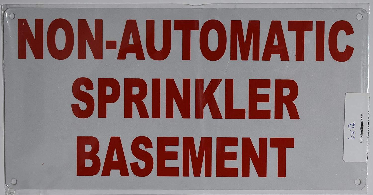 Non Automatic Sprinkler in Basement Sign (White Reflective,Alumin….REF24-1027