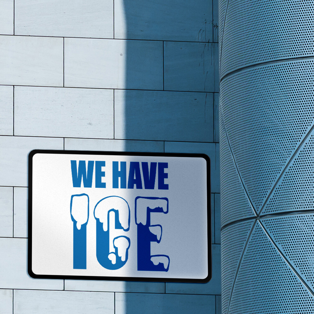 Aluminum Horizontal Metal Sign We Have Ice Business Lunch Room and Break White