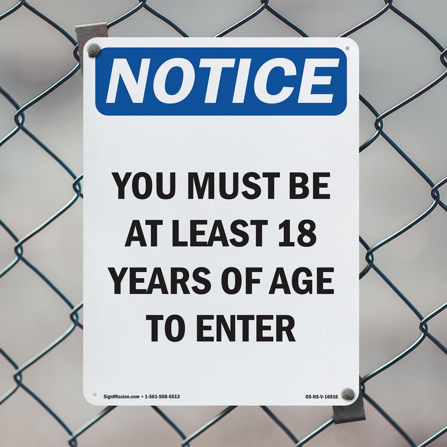You Must Be 18 Years Of Age To Enter OSHA Notice Sign Or Decal – 5 or 10 Pack