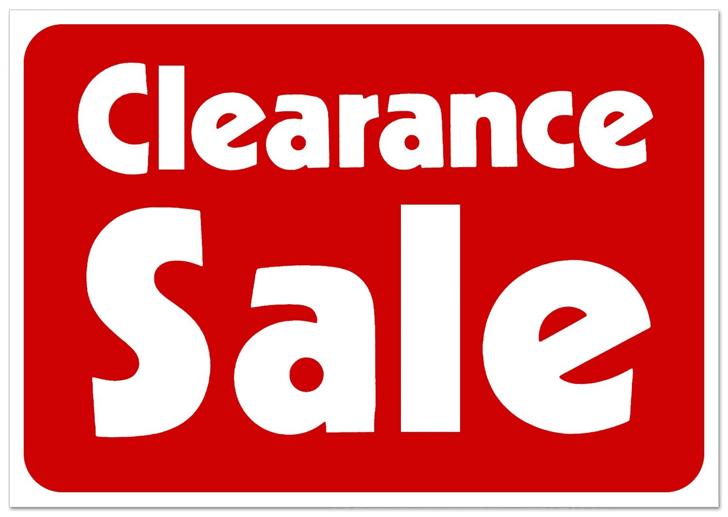 Clearance Sale Retail Store Sale Business Discount Promotion Message 11×7&Prime; signs