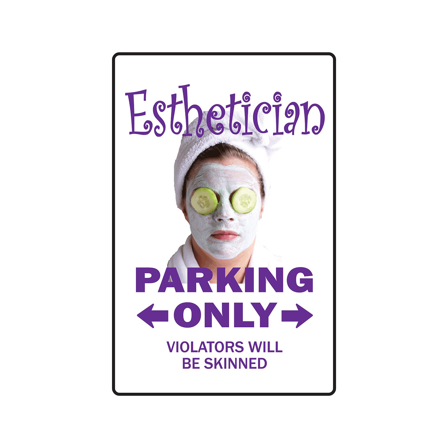 ESTHETICIAN Sign Or Decals parking skin care beauty spa massage cosmetic