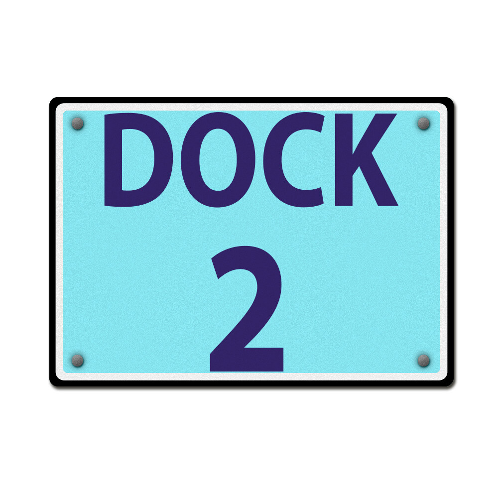 Aluminum Horizontal Metal Sign Dock 2 Activity Loading Zone Number