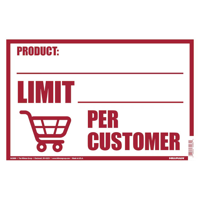 Hillman Product Limit Per Customer 8-in x 12-in Styrene Information display Sig