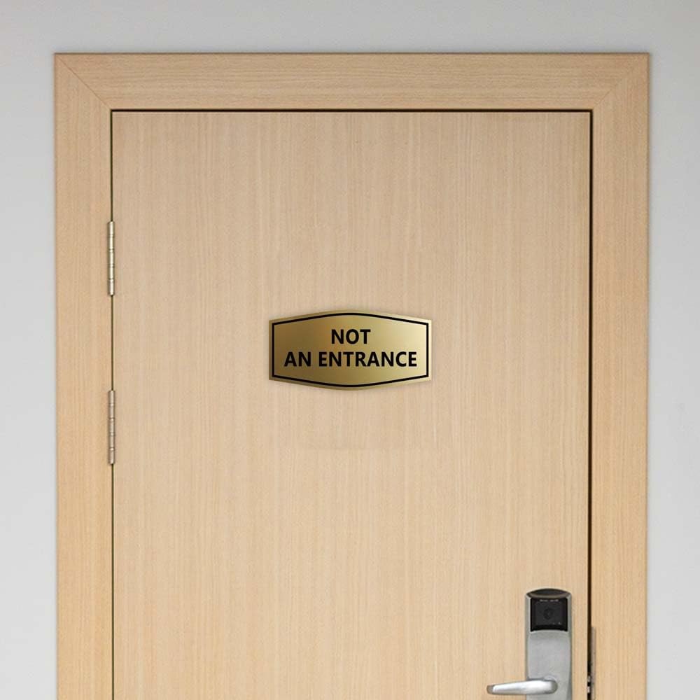 Large Fancy Not An Entrance Sign Brushed Silver 1 PC Wall Door Plaque
