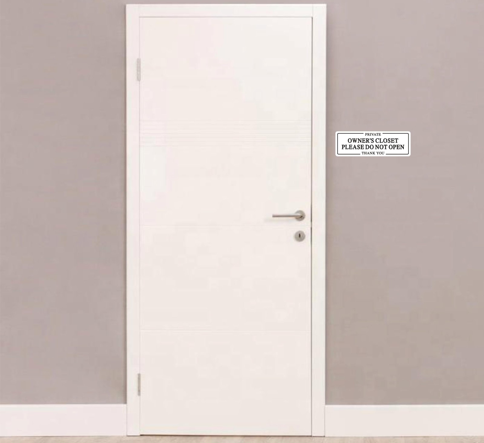 White 9×3 Inch Owners Closet Do Not Open Sign Durable Acrylic Self Adhesive