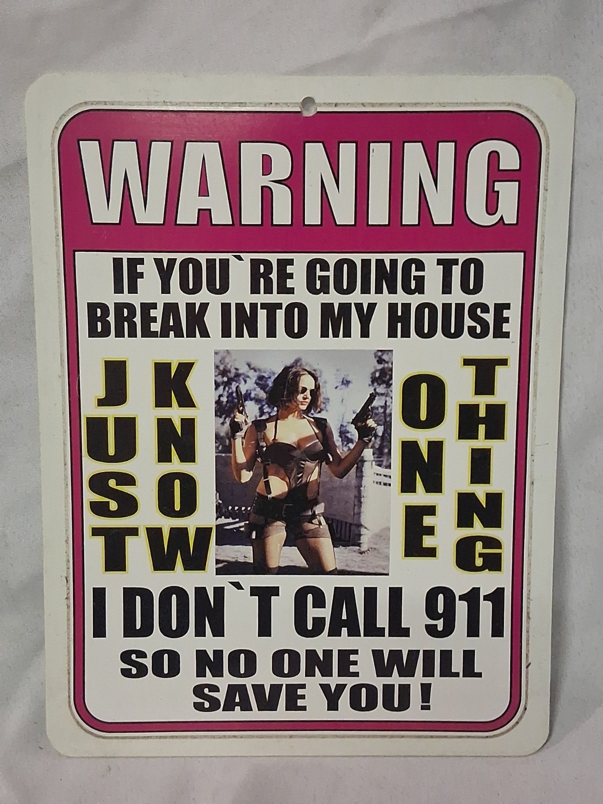 Retro Warning Sign I Dont Call 911 Decor Plastic Signage