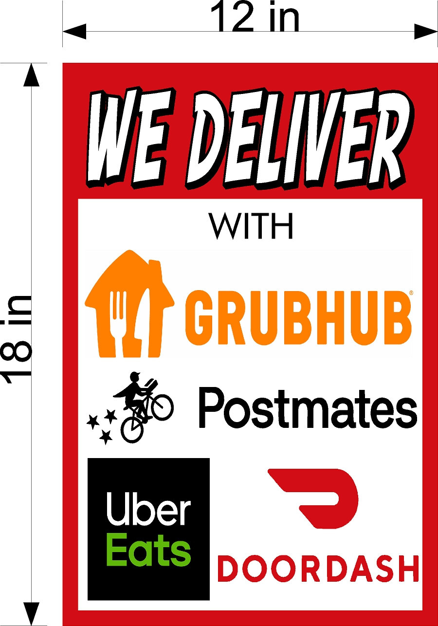 12&Prime; x 18&Prime; PVC SIGN WE DELIVER FOR RESTAURANTS WITH DELIVERY SERVICES vertical