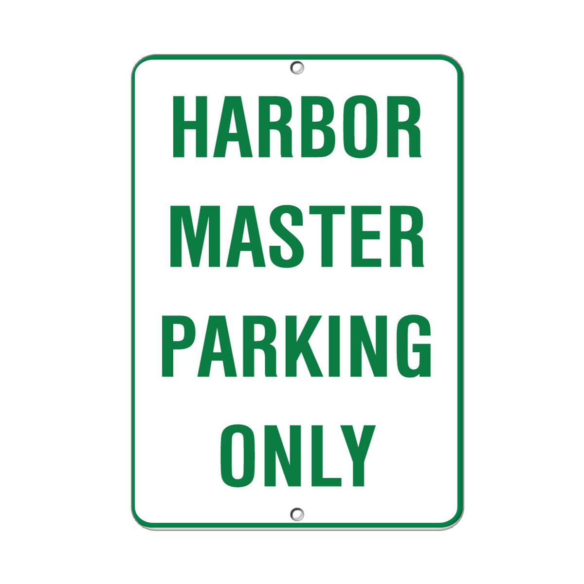 Vertical Metal Sign Multiple Sizes Harbor Master Parking Only Activity Parks