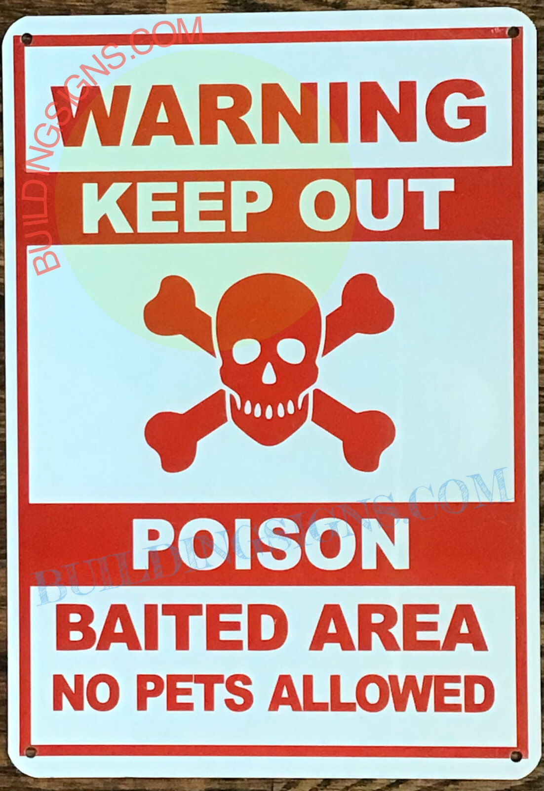WARNING KEEP OUT POISON SIGN (10X12, WHITE,ALUMINUM)-REF24-1027