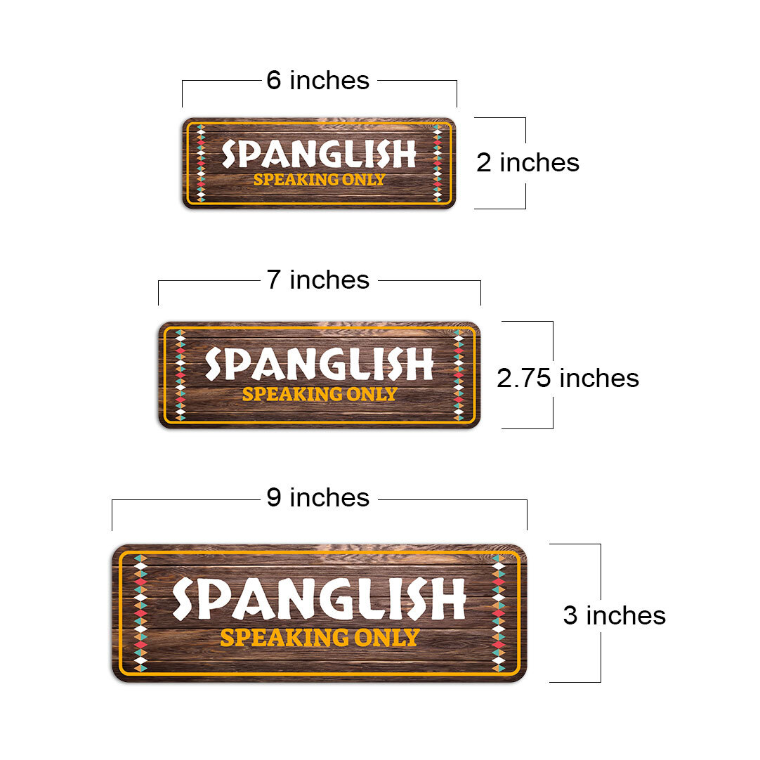 Standard Plus Spanglish Speaking Only Door or Wall Sign | Funny Spanish Signs