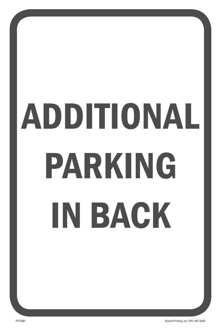 Additional Parking in Back | Single-sided Parking Sign | 12&Prime;W x 18&Prime;H