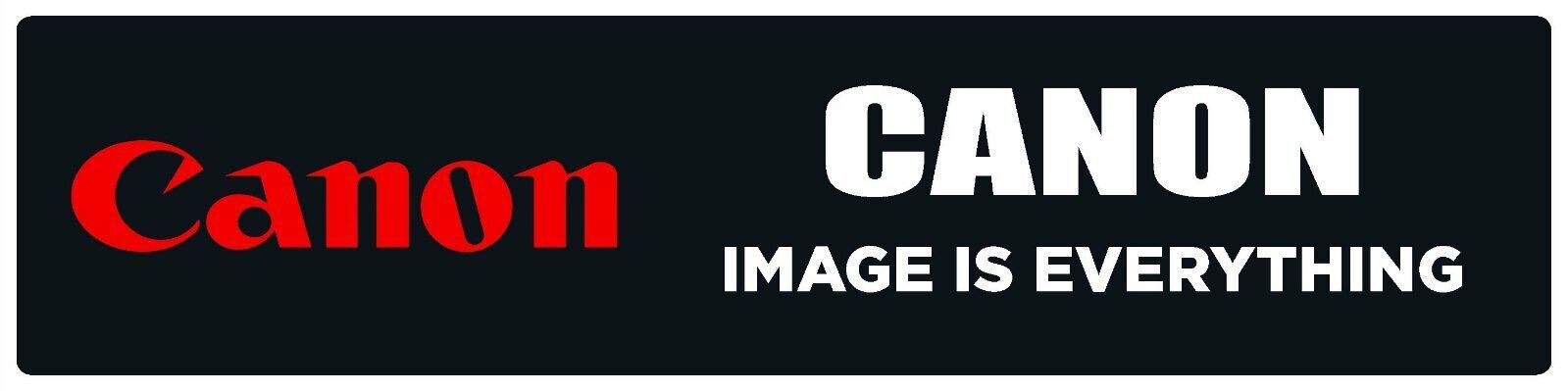 Canon | Branded Premium Decorative Display Sign | 6&Prime;h x 24&Prime;w