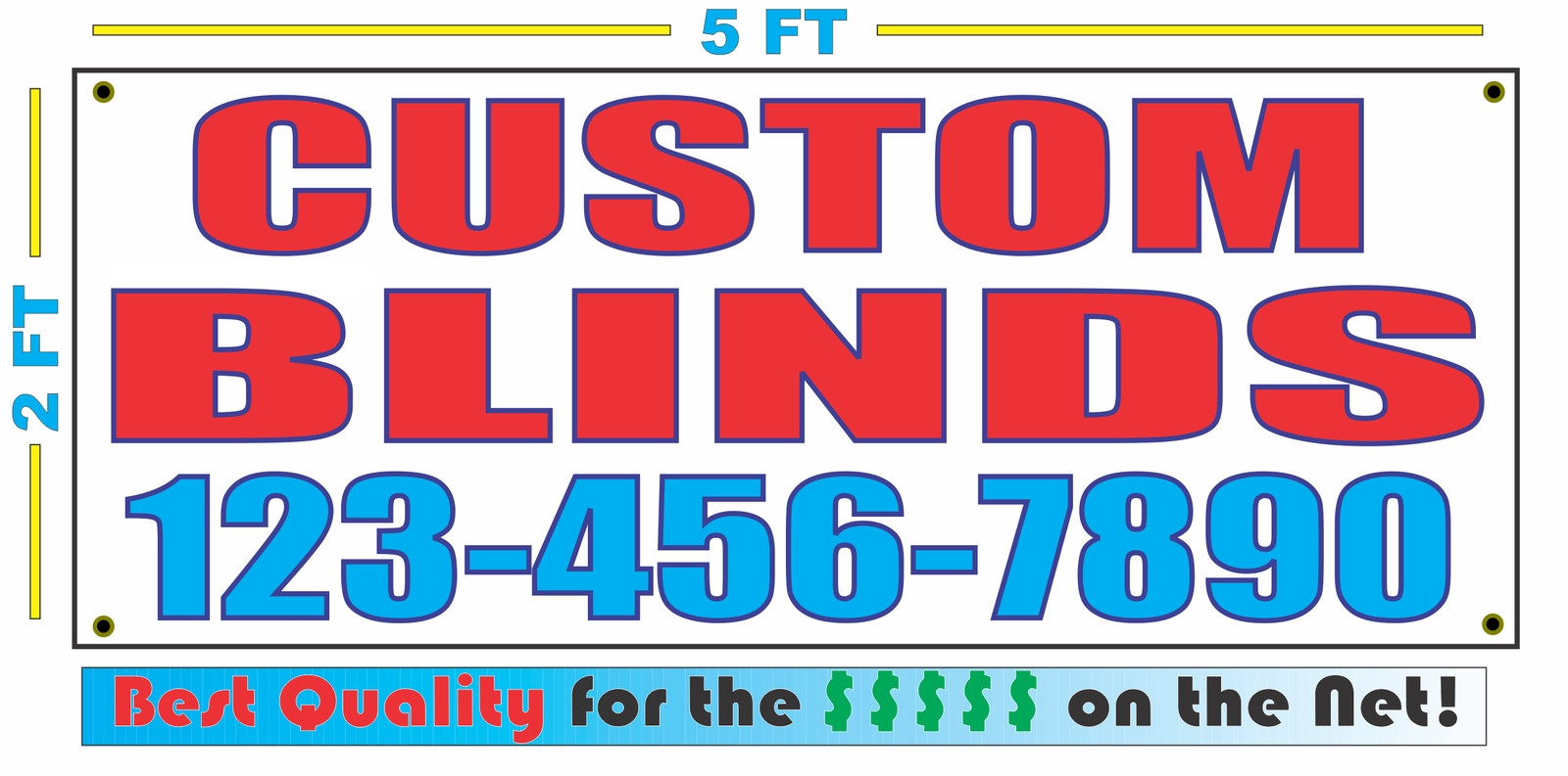 CUSTOM BLINDS w CUSTOM PHONE Banner Sign NEW Larger Size Best Quality for The $