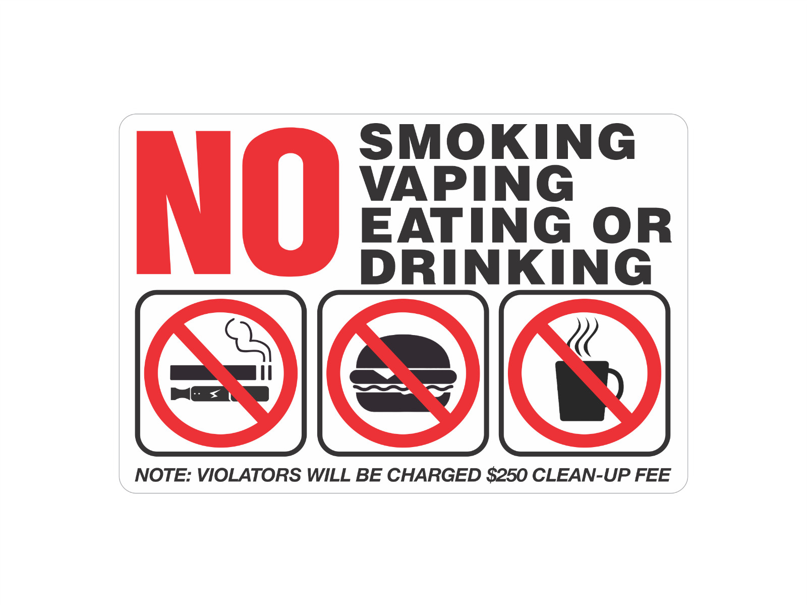 NO SMOKING VAPING EATING or DRINKING sticker | white | 4&Prime; x 6&Prime; | outdoor durable