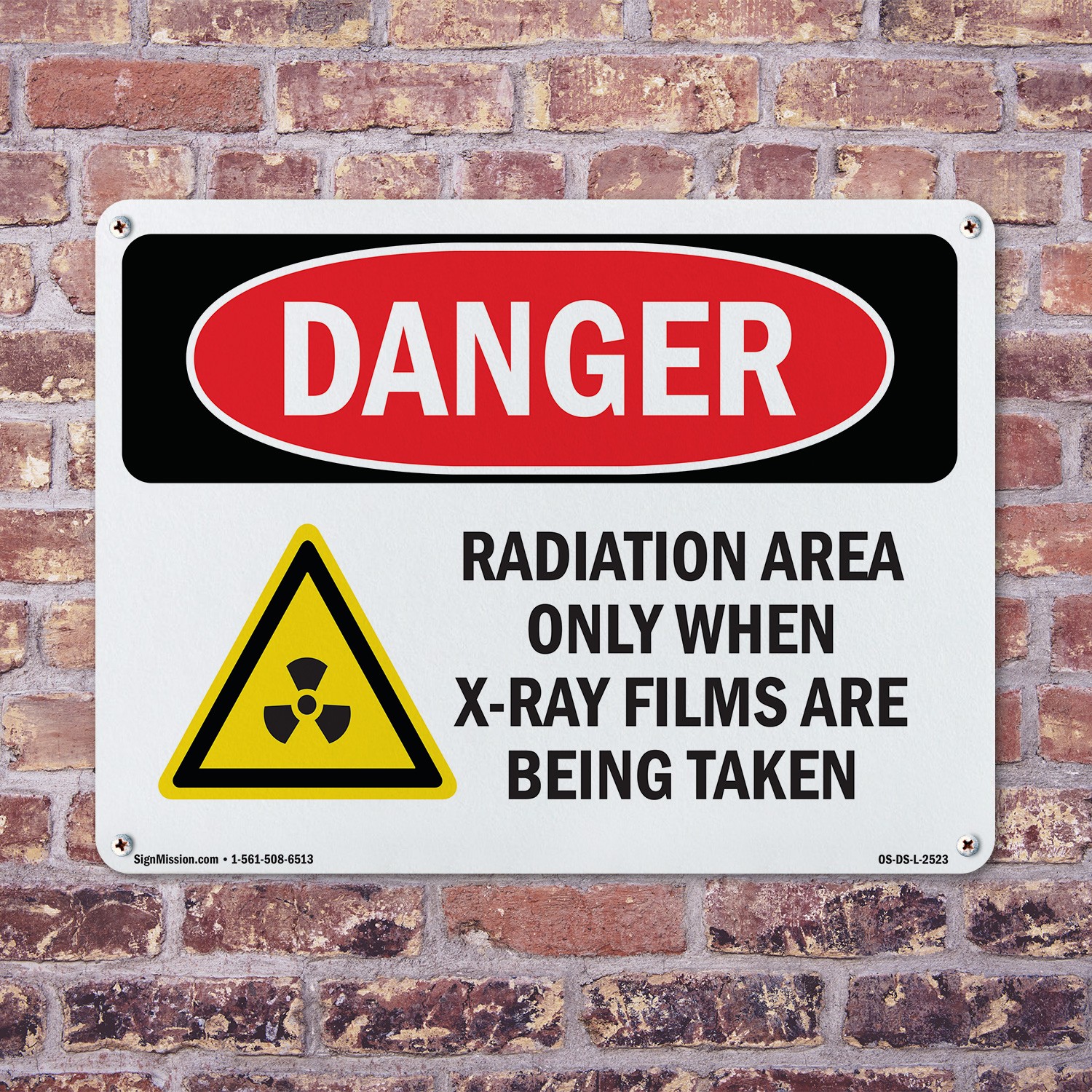 Radiation Area Only When X OSHA Danger Sign Metal, Plastic, Decal 5 or 10 Pack