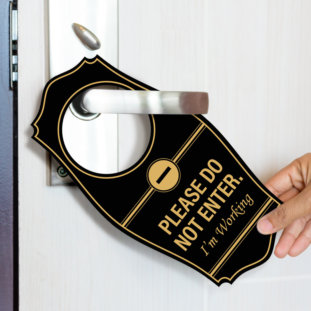 Signs ByLITA Please Don&rsquo;t Enter I&rsquo;m Working Door Hanger