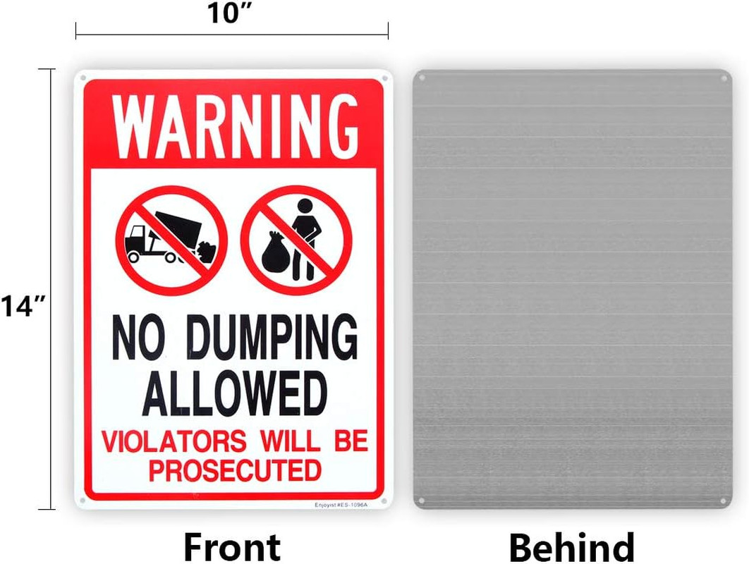 No Dumping Allowed – Violators Will Be Prosecuted Sign, 14&Prime;X 10&Prime; .04&Prime; Aluminum R