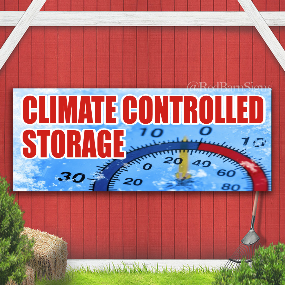Climate Controlled Storage Indoor Outdoor Banner Sign with grommets