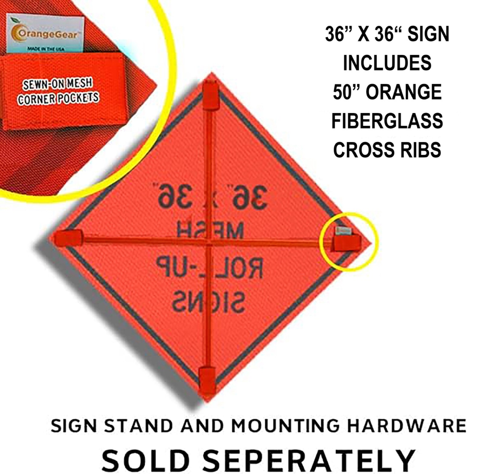 OrangeGear® 36&Prime; x 36&Prime; Custom Mesh Traffic Sign & Cross Ribs