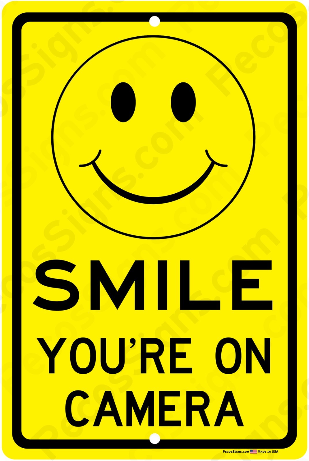Smile You&rsquo;re On Camera Video Surveillance Sign 8&Prime;x12&Prime; Aluminum Sign Made in USA