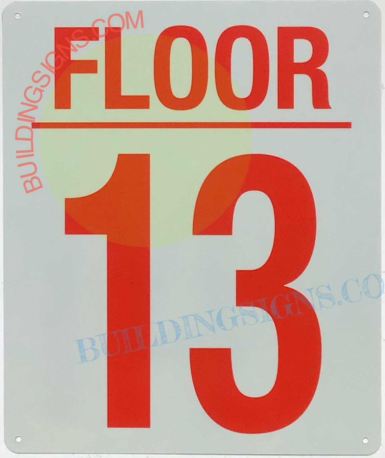 13 FLOOR SIGN (10×12, White, Aluminum)-REF24-1027