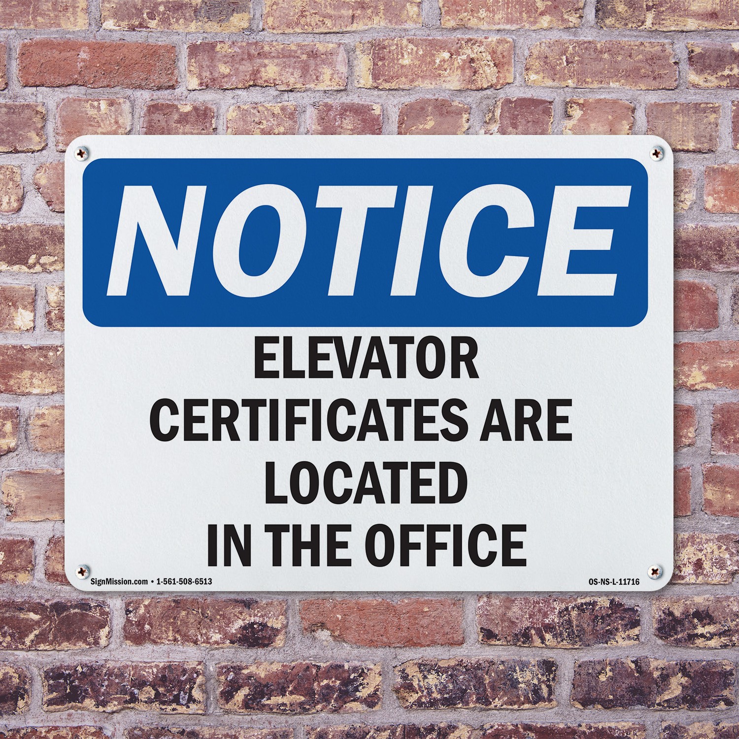 Elevator Certificates Are Located In The Office OSHA Notice Sign – 5 or 10 Pack