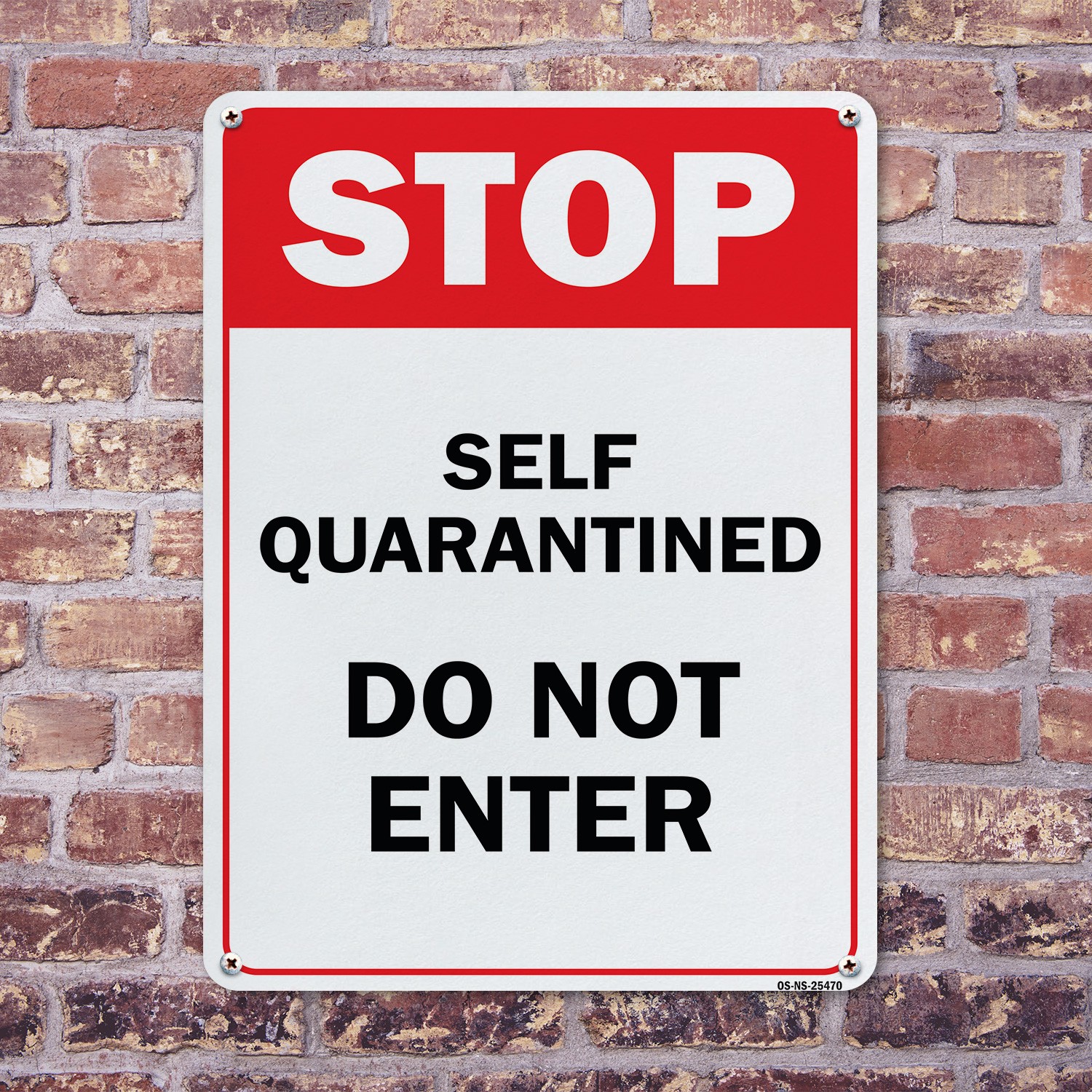 Stop Self Quarantined Do Not Enter Public Safety Sign Or Decal – 5 or 10 Pack