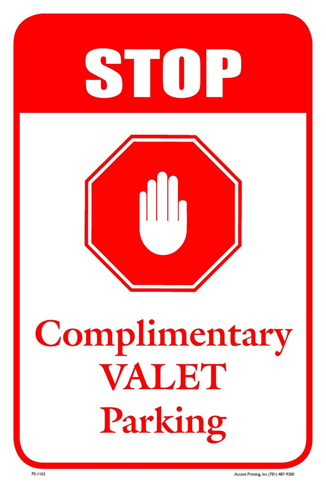 Stop Here for Valet | Metal Parking Sign | 12&Prime;W x 18&Prime;H