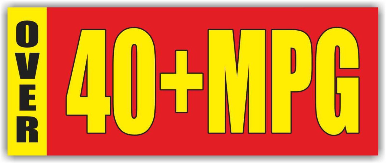 OVER 40+MPG Advertising Banner Vinyl Mesh Sign Flag