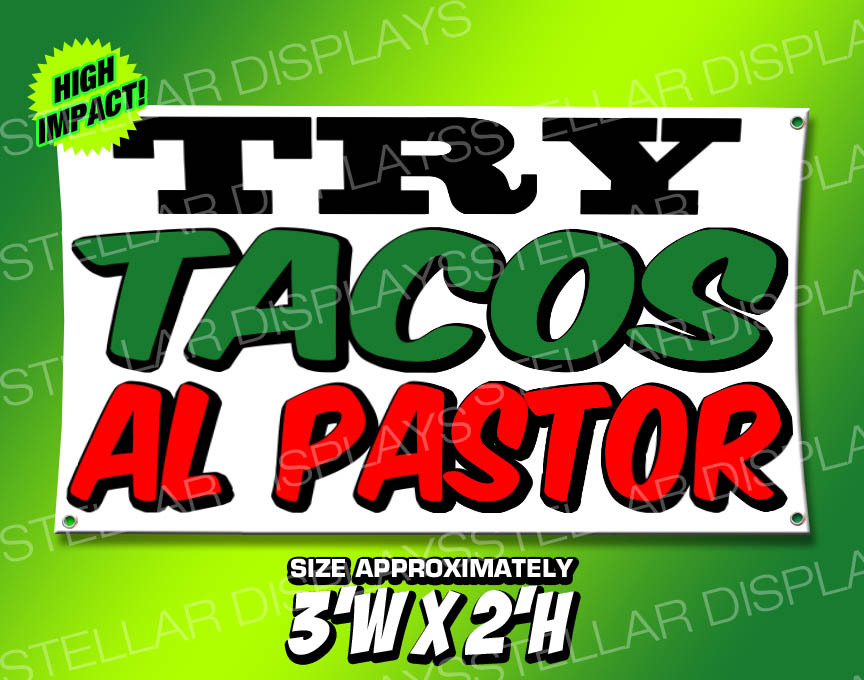 TRY TACOS AL PASTOR Banner Mexican Food Restaurant Open Shop Sign Display Poster