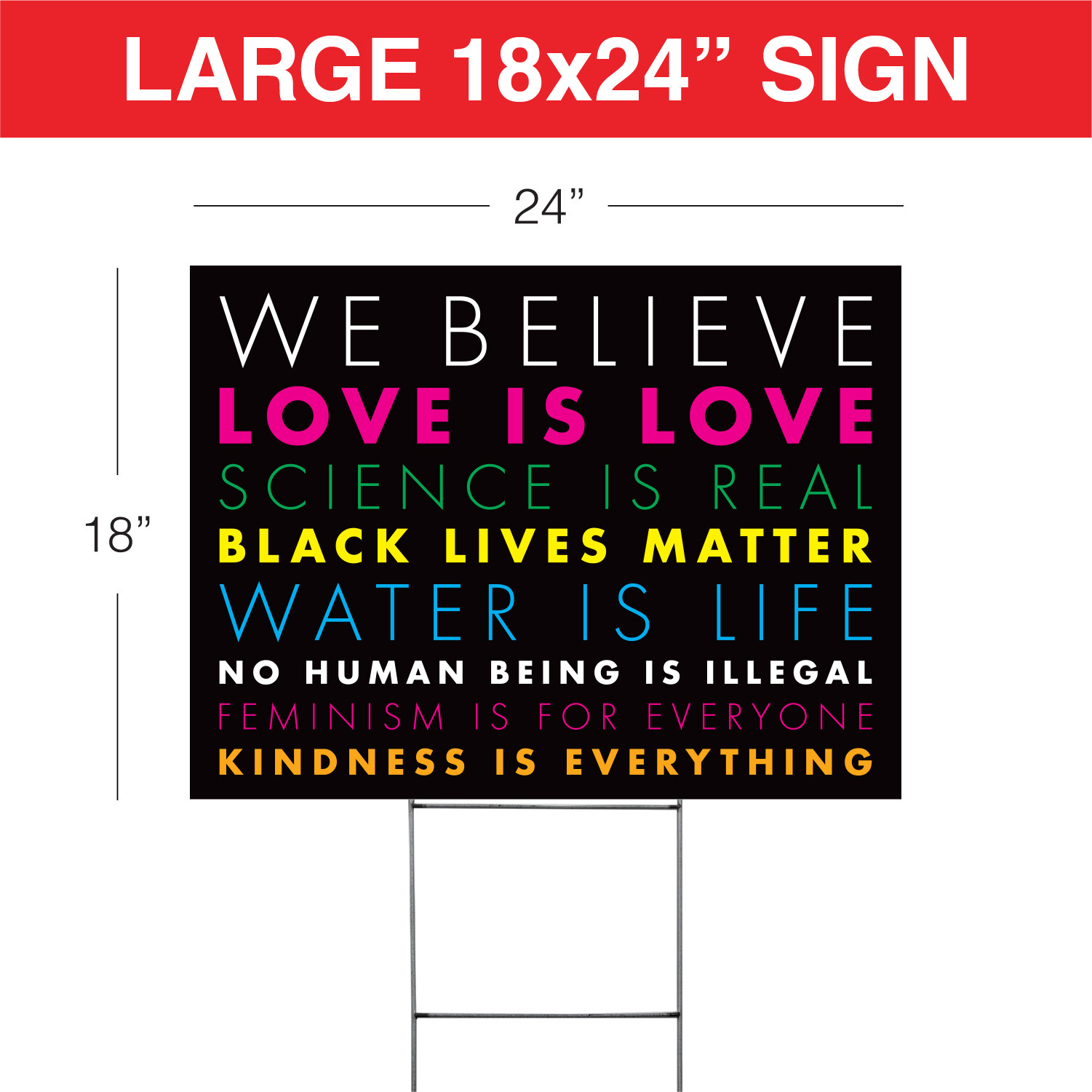 We Believe Black Lives Matter Yard Signs Double Side 24×18&Prime; + H Stakes Colorful