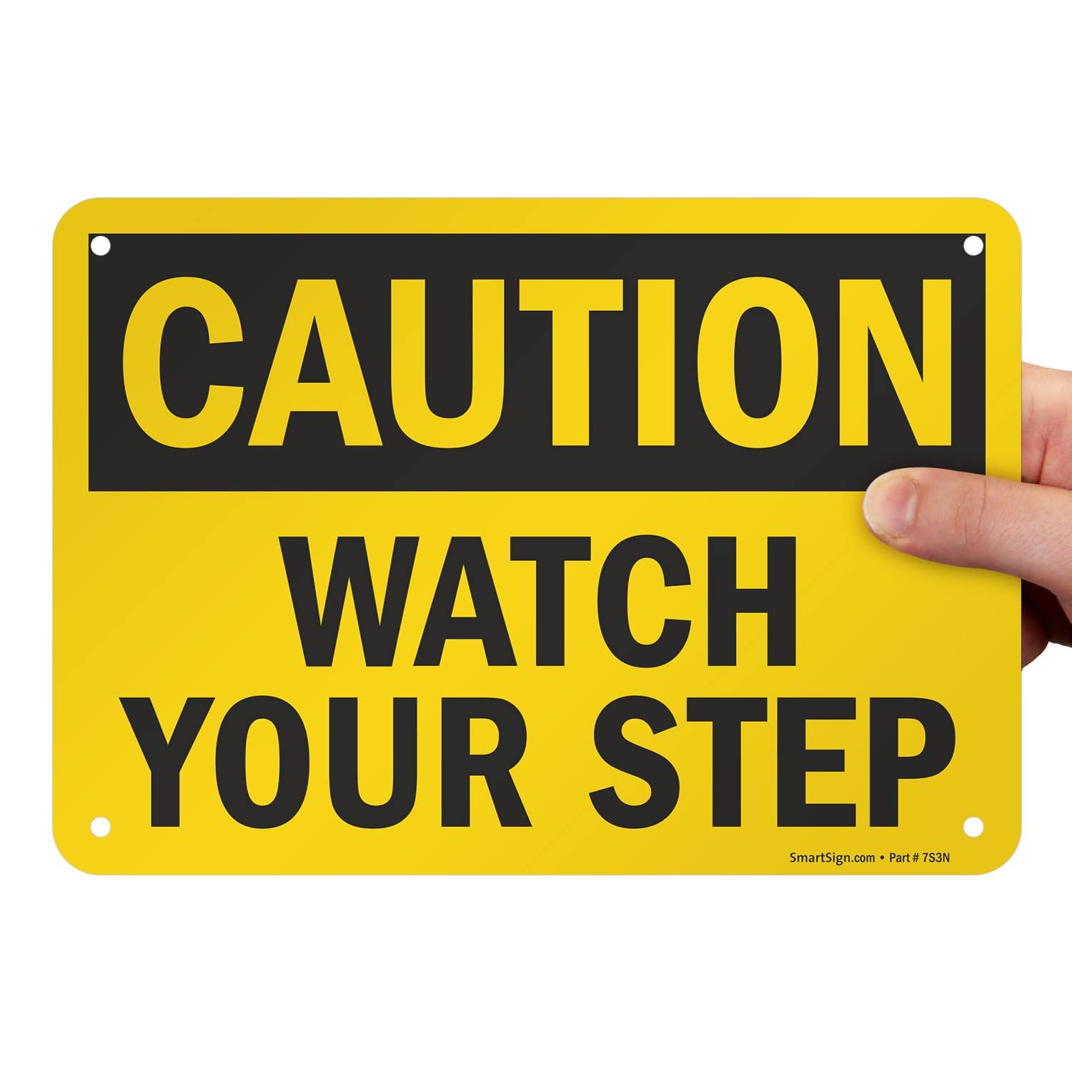 7×10 Inch Aluminum Caution Watch Your Step Warning Sign For Indoor Or Outdoor