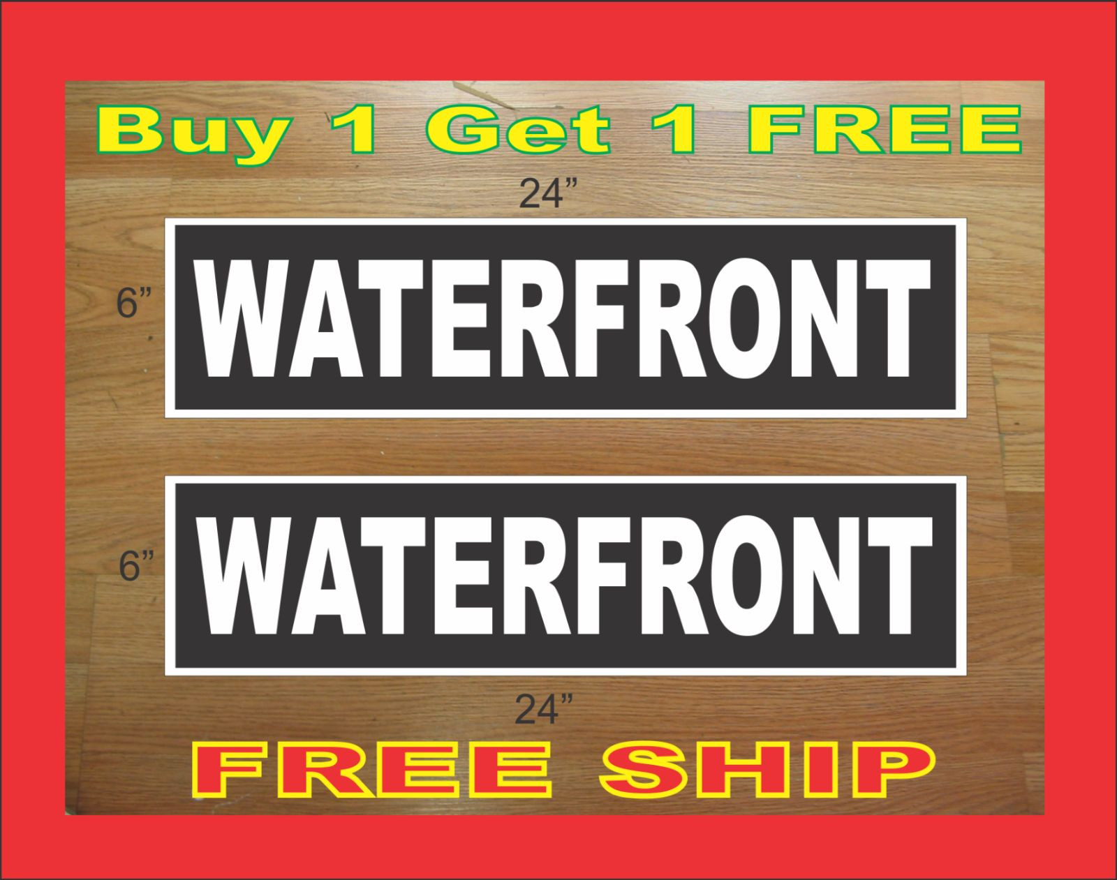 White on Black WATERFRONT 6&Prime;x24&Prime; REAL ESTATE RIDER SIGNS Buy 1 Get 1 FREE