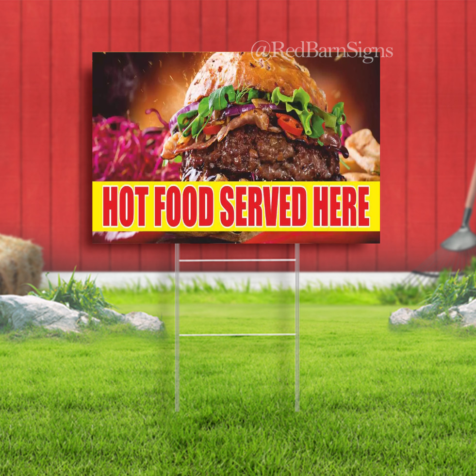 HOT FOOD SERVED HERE Advertising Yard Sign restaurant bar cafe