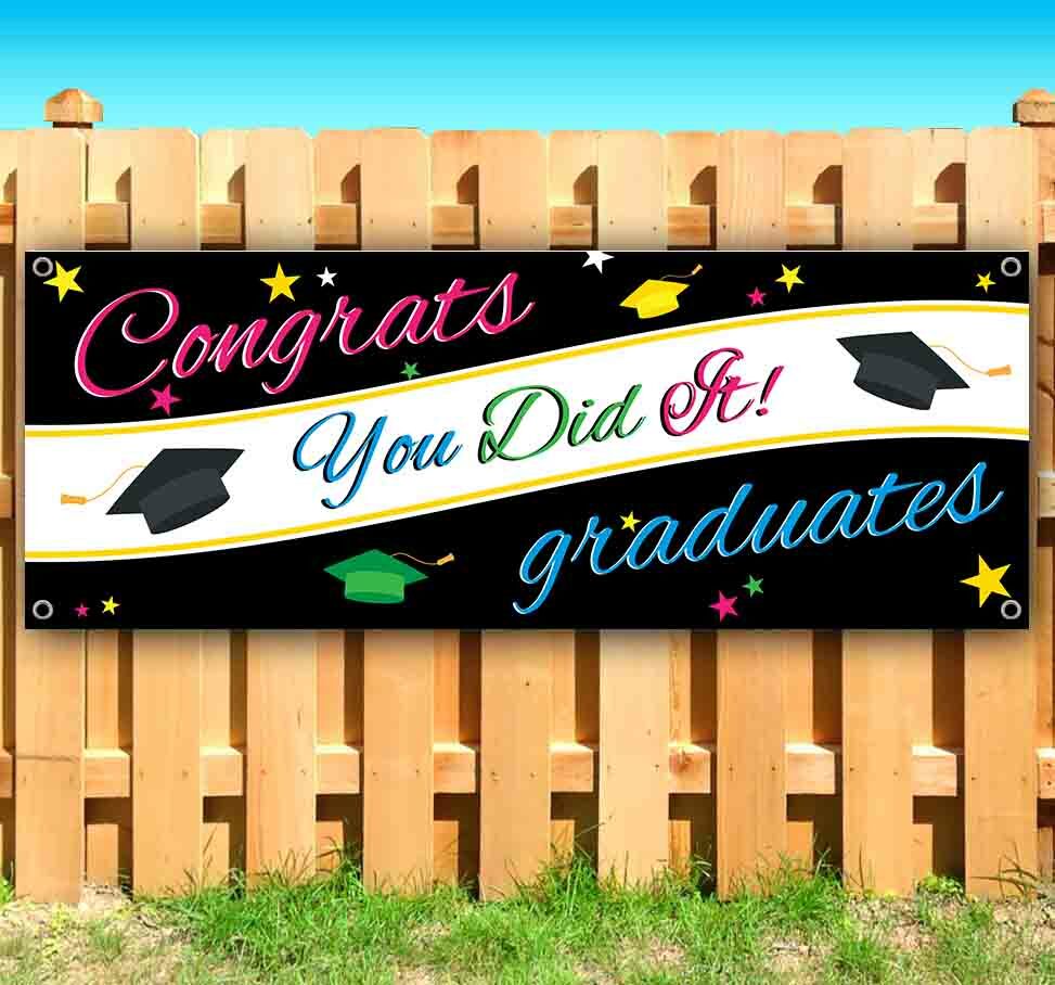 CONGRATS GRADUATES YOU DID IT Advertising Vinyl Banner Flag Sign Many Sizes