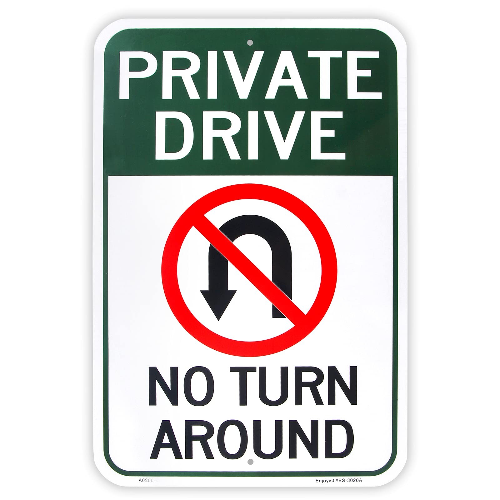 Large Private Drive, No Turn around Sign, 18&Prime;X 12&Prime; .04&Prime; Aluminum Reflective Sign