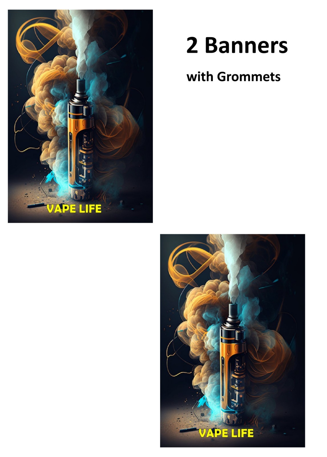 2 banners VAPE life on VAPE SMOKE SHOP Banner Polyester with grommets 2x4ft