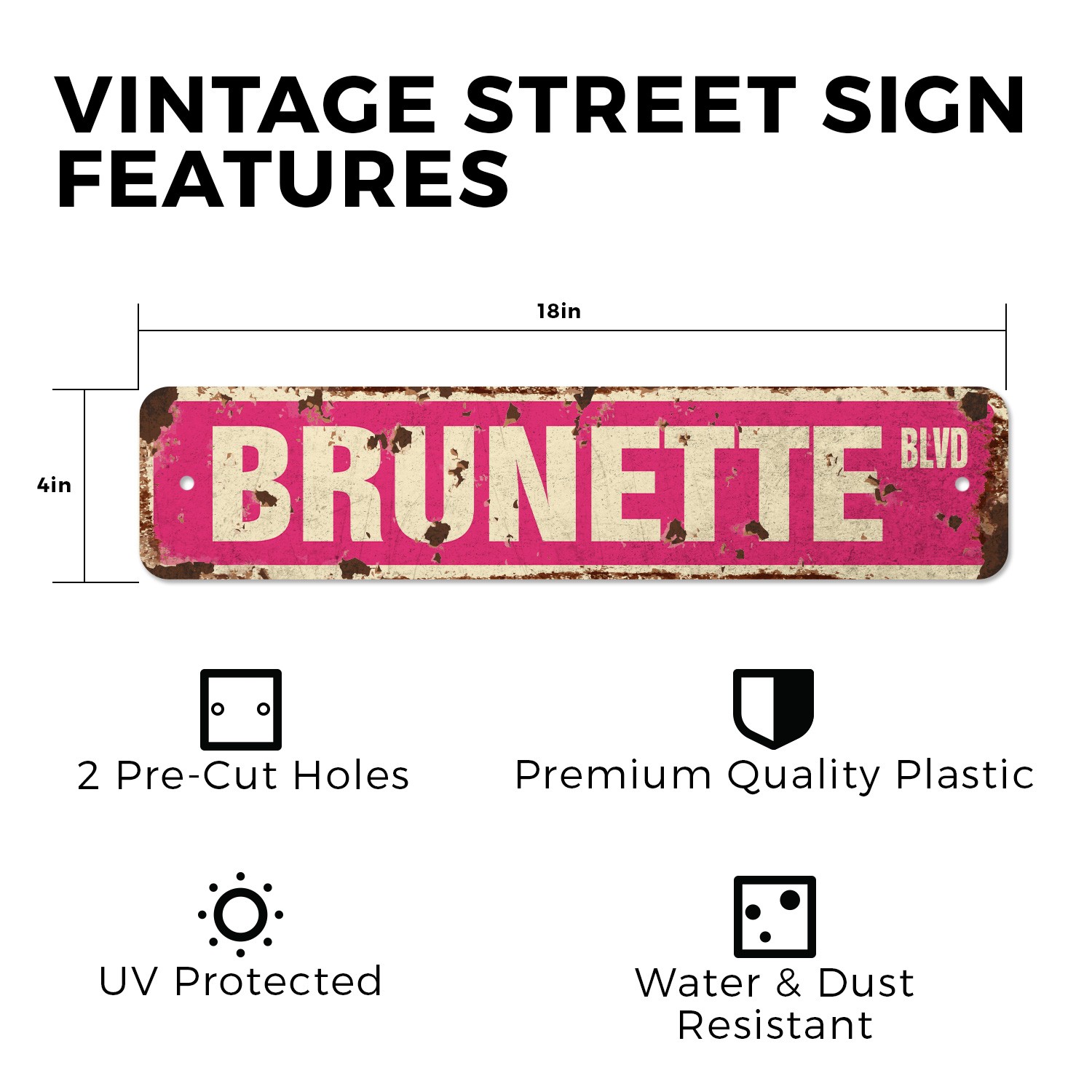 BRUNETTE Vintage Style Street Sign Plastic Metal hair brown locks funny